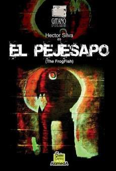 El pejesapo online streaming