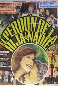 El perdón de la hija de nadie streaming en ligne gratuit