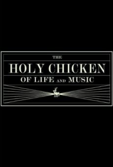 The Holy Chicken of Life & Music online