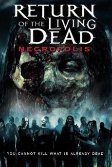 Return of the Living Dead 4: Necropolis