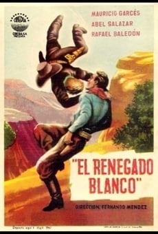 El renegado blanco online