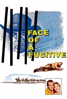 Face of a Fugitive on-line gratuito