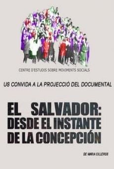 El Salvador: desde el instante de la concepción (2010)