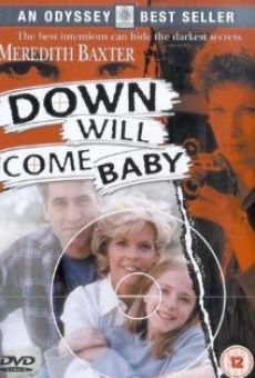 Down Will Come Baby