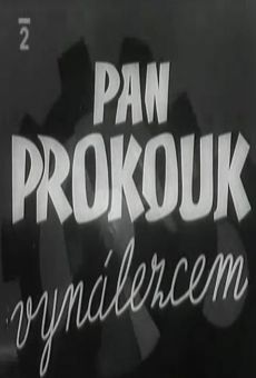 Pan Prokouk vynálezcem stream online deutsch