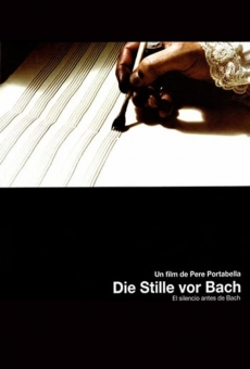 El silencio antes de Bach (Die Stille vor Bach) online kostenlos