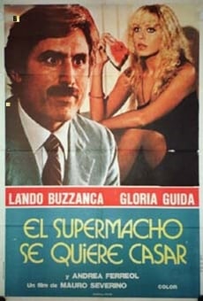 Ver película El supermacho se quiere casar