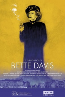 El último adiós de Bette Davis streaming en ligne gratuit