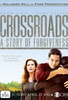 Crossroads: A Story of Forgiveness Online Free