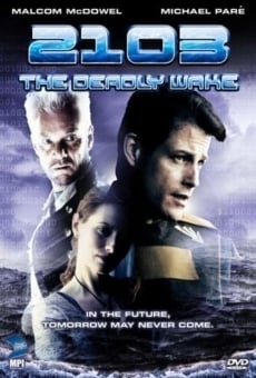 2103: The Deadly Wake online kostenlos