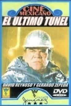 El último túnel, película en español