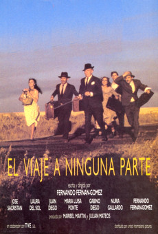 El viaje a ninguna parte streaming en ligne gratuit