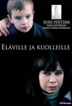 Eläville ja kuolleille online streaming