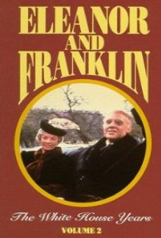 Eleanor and Franklin: The White House Years online kostenlos