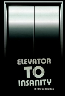 Elevator to Insanity