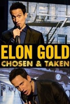 Ver película Elon Gold: Chosen & Taken