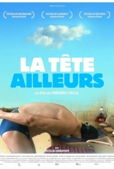 La tête ailleurs streaming en ligne gratuit