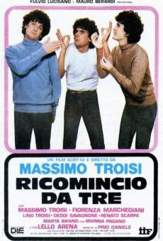 Ricomincio da tre en ligne gratuit