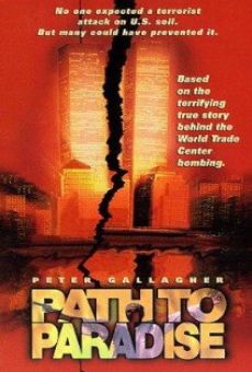 Path to Paradise: The Untold Story of the World Trade Center Bombing