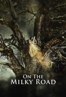 On the Milky Road Online Free