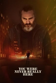 You Were Never Really Here online free