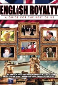 English Royalty: A Guide for the Rest of Us online kostenlos