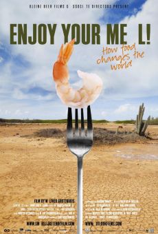 Watch Enjoy your Meal. How Food Changes the World online stream