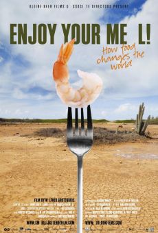 Enjoy your Meal. How Food Changes the World en ligne gratuit