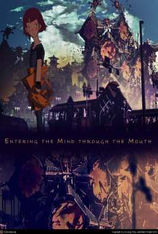 Ver película Entering the Mind Through the Mouth