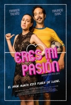 Eres mi pasión, película completa en español