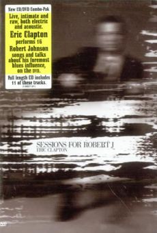 Eric Clapton: Sessions for Robert J