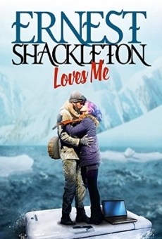 Ver película Ernest Shackleton me quiere