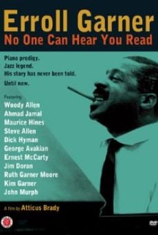 Ver película Erroll Garner: No One Can Hear You Read