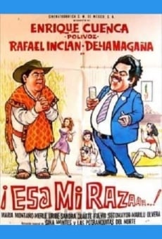 ¡Esa mi raza!