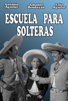 Escuela para solteras en ligne gratuit