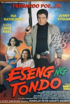 Watch Eseng ng Tondo online stream