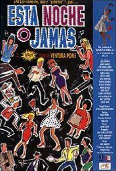 Esta noche o jamás online streaming