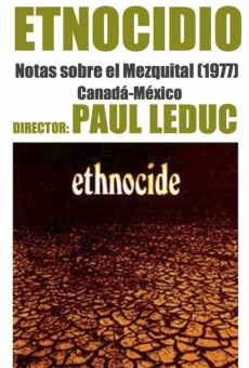 Ver película Etnocidio: Notas sobre El Mezquital