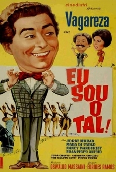 Eu Sou o Tal on-line gratuito