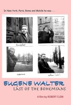 Eugene Walter: El último de los bohemios online