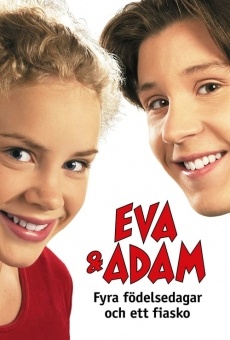 Eva und Adam - Vier Geburtstage und ein Fiasko