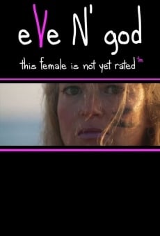 Ver película Eve N'God This Female is Not Yet Rated