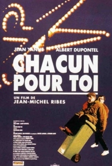 Chacun pour toi on-line gratuito