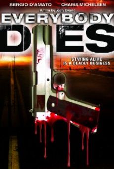 Everybody Dies streaming en ligne gratuit