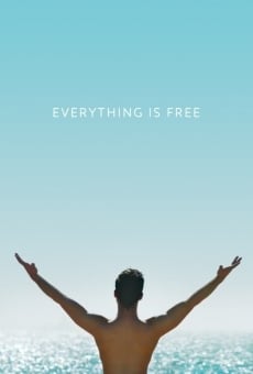 Everything Is Free online streaming