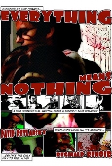 Everything Means Nothing en ligne gratuit