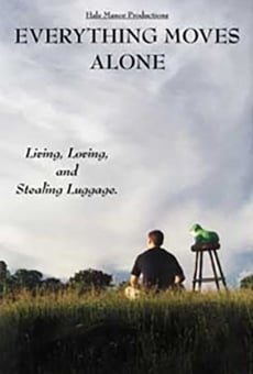 Everything Moves Alone stream online deutsch