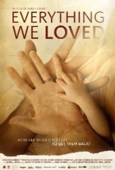 Everything We Loved online kostenlos