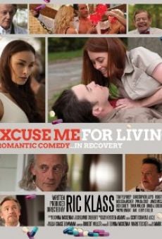 Watch Excuse Me for Living online stream