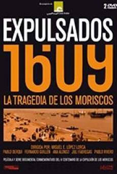 Expulsados 1609, la tragedia de los moriscos on-line gratuito